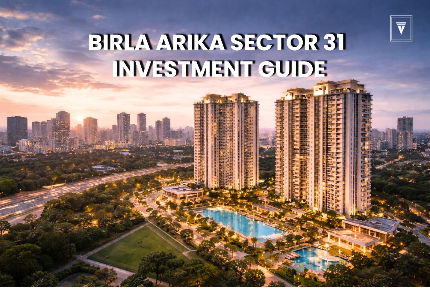 Birla Arika Sector 31 Gurgaon – Complete Investment Guide to This Premium New Launch