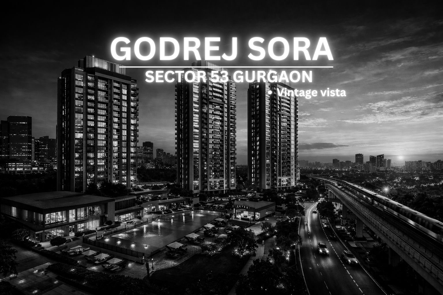 Godrej Sora Sector 53 – Premium Lifestyle, Seamless Connectivity & High Investment Potential