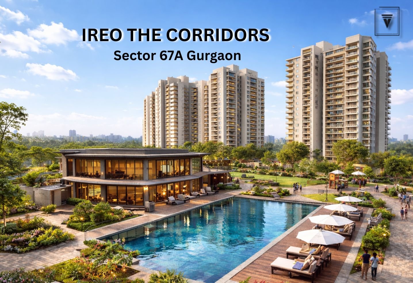 Why Ireo The Corridors Is a Unique Residential Choice in Gurgaon