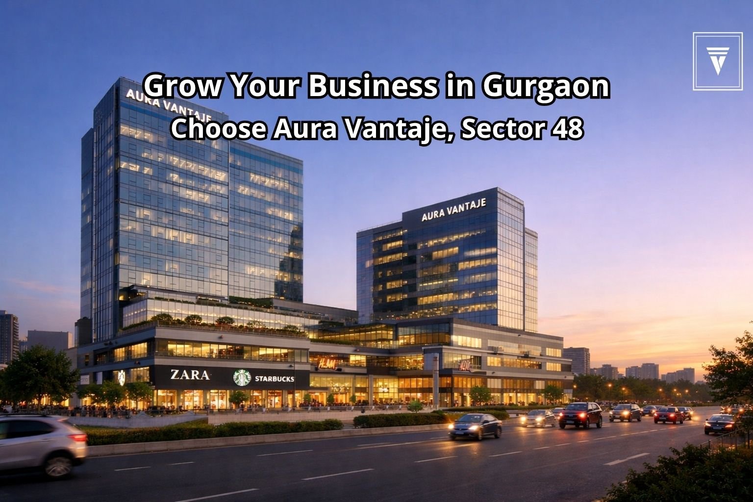 Best Commercial Projects in Gurgaon: Why Aura Vantaje Sector 48 Stands Out