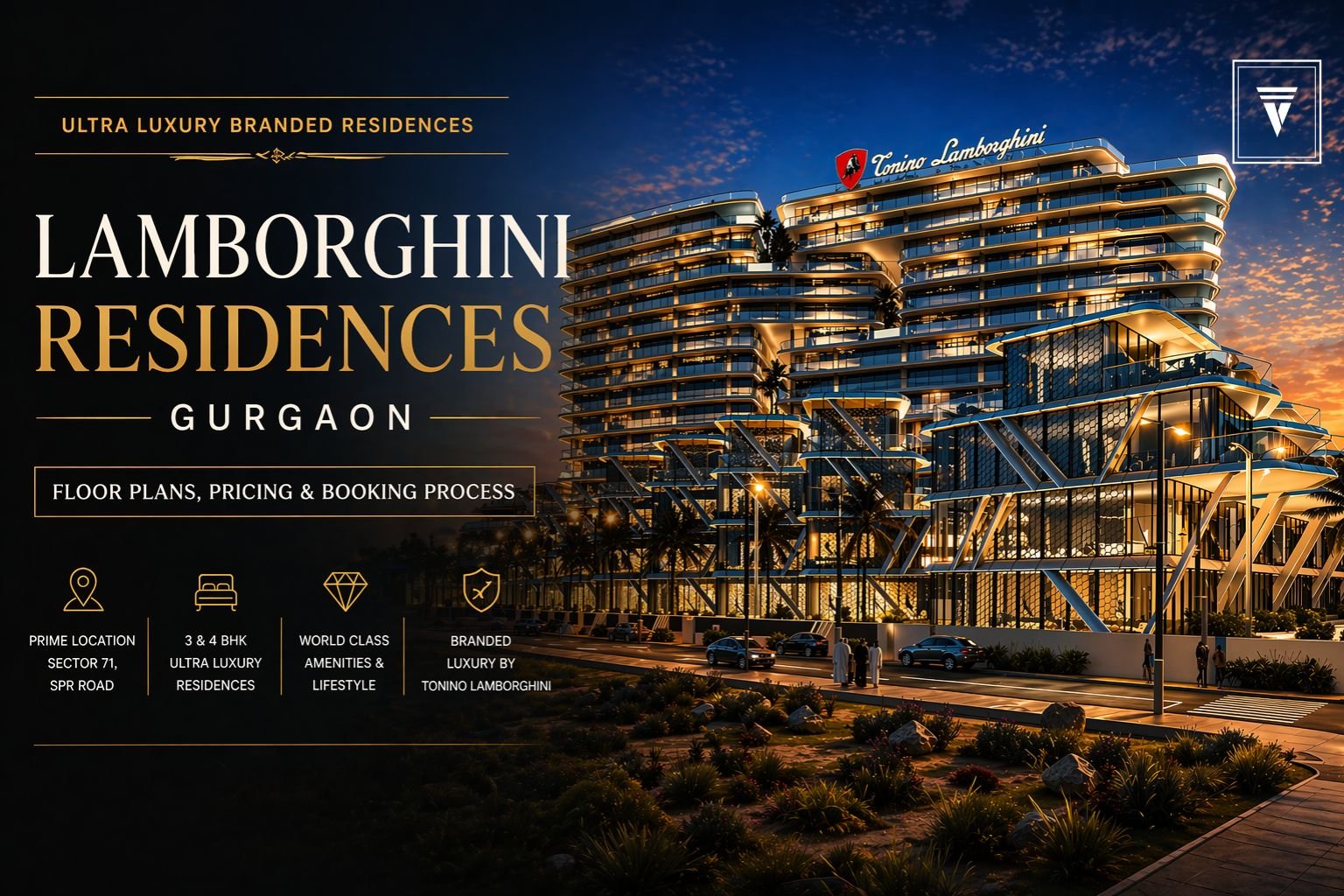 Lamborghini Residences Gurgaon: Floor Plans, Pricing & Booking Process
