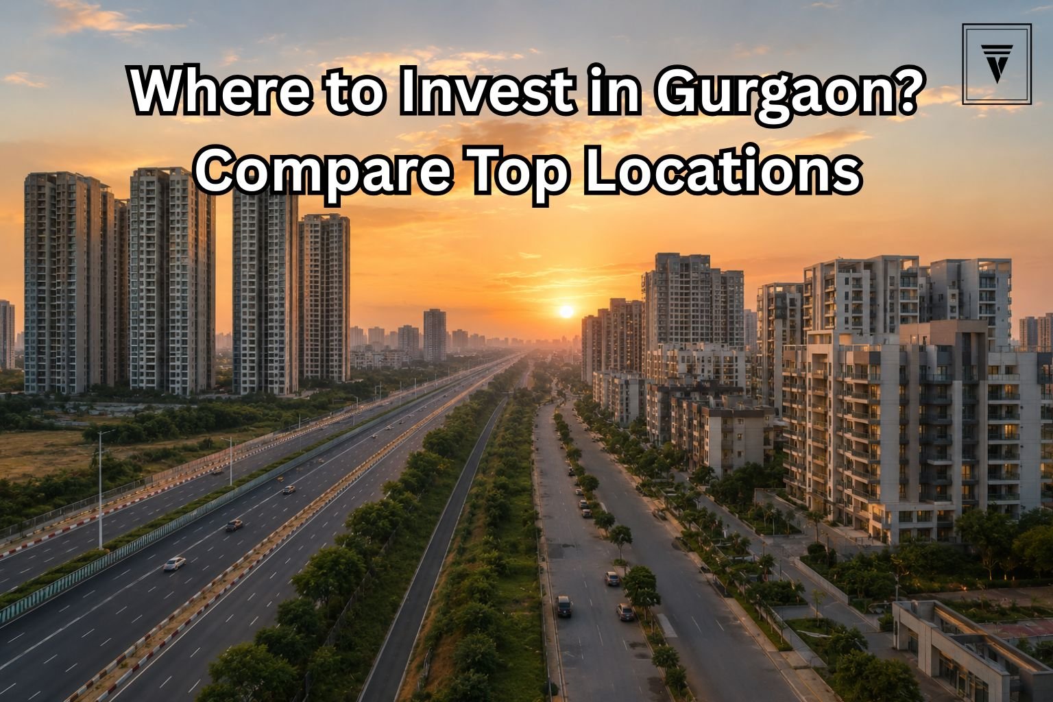 New Launch Projects in Gurgaon Near Dwarka Expressway vs Sohna Road: Which is Better for Investment in 2026?